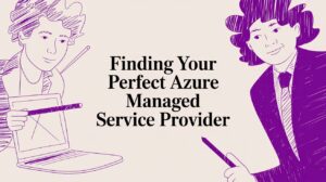 Finding Your Perfect Azure Managed Service Provider - Pioneering IT Solutions | F1Group in Lincoln & Nottingham Finding Your Perfect Azure Managed Service Provider