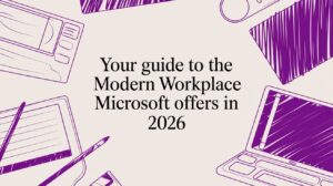 Your guide to the Modern Workplace Microsoft offers in 2026 - Pioneering IT Solutions | F1Group in Lincoln & Nottingham Your guide to the Modern Workplace Microsoft offers in 2026