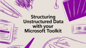 Structuring Unstructured Data with your Microsoft Toolkit - Pioneering IT Solutions | F1Group in Lincoln & Nottingham Structuring Unstructured Data with your Microsoft Toolkit