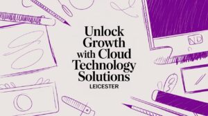 Unlock Growth with Cloud Technology Solutions Leicester - Pioneering IT Solutions | F1Group in Lincoln & Nottingham Unlock Growth with Cloud Technology Solutions Leicester