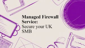 Managed Firewall Service: Secure your UK SMB - Pioneering IT Solutions | F1Group in Lincoln & Nottingham Managed Firewall Service: Secure your UK SMB