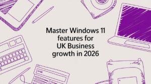 Master Windows 11 features for UK Business growth in 2026 - Pioneering IT Solutions | F1Group in Lincoln & Nottingham Master Windows 11 features for UK Business growth in 2026