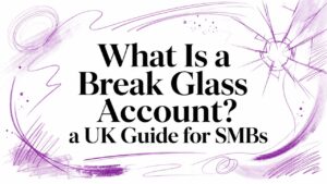 What Is a Break Glass Account? a UK Guide for SMBs - Pioneering IT Solutions | F1Group in Lincoln & Nottingham - Pioneering IT Solutions | F1Group in Lincoln & Nottingham What Is a Break Glass Account? a UK Guide for SMBs