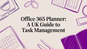 Office 365 Planner: A UK Guide to Task Management - Pioneering IT Solutions | F1Group in Lincoln & Nottingham Office 365 Planner: A UK Guide to Task Management