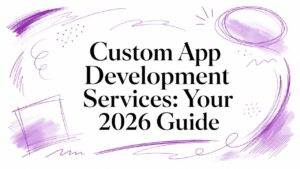 Custom App Development Services: Your 2026 Guide - Pioneering IT Solutions | F1Group in Lincoln & Nottingham - Pioneering IT Solutions | F1Group in Lincoln & Nottingham Custom App Development Services: Your 2026 Guide