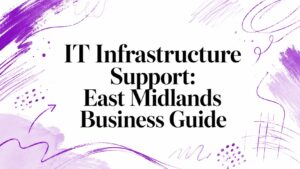 IT Infrastructure Support: East Midlands Business Guide - Pioneering IT Solutions | F1Group in Lincoln & Nottingham - Pioneering IT Solutions | F1Group in Lincoln & Nottingham IT Infrastructure Support: East Midlands Business Guide