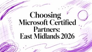 Choosing Microsoft Certified Partners: East Midlands 2026 - Pioneering IT Solutions | F1Group in Lincoln & Nottingham - Pioneering IT Solutions | F1Group in Lincoln & Nottingham Choosing Microsoft Certified Partners: East Midlands 2026