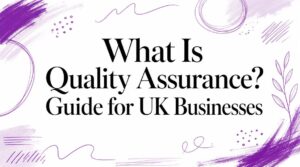 What Is Quality Assurance? Guide for UK Businesses - Pioneering IT Solutions | F1Group in Lincoln & Nottingham - Pioneering IT Solutions | F1Group in Lincoln & Nottingham What Is Quality Assurance? Guide for UK Businesses