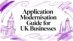 Application Modernisation Guide for UK Businesses - Pioneering IT Solutions | F1Group in Lincoln & Nottingham - Pioneering IT Solutions | F1Group in Lincoln & Nottingham Application Modernisation Guide for UK Businesses